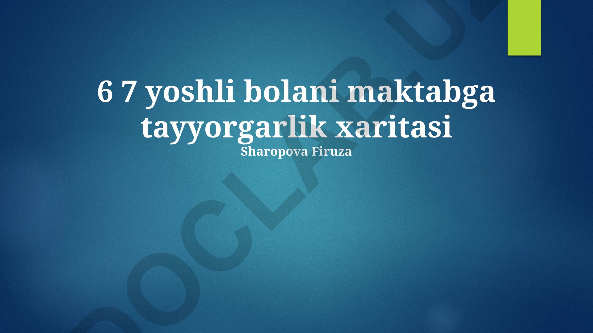 6-7 yoshli bolani maktabga tayyorgarlik xaritasi
