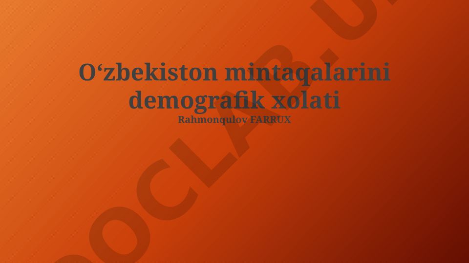 Oʻzbekiston mintaqalarining demografik xolati