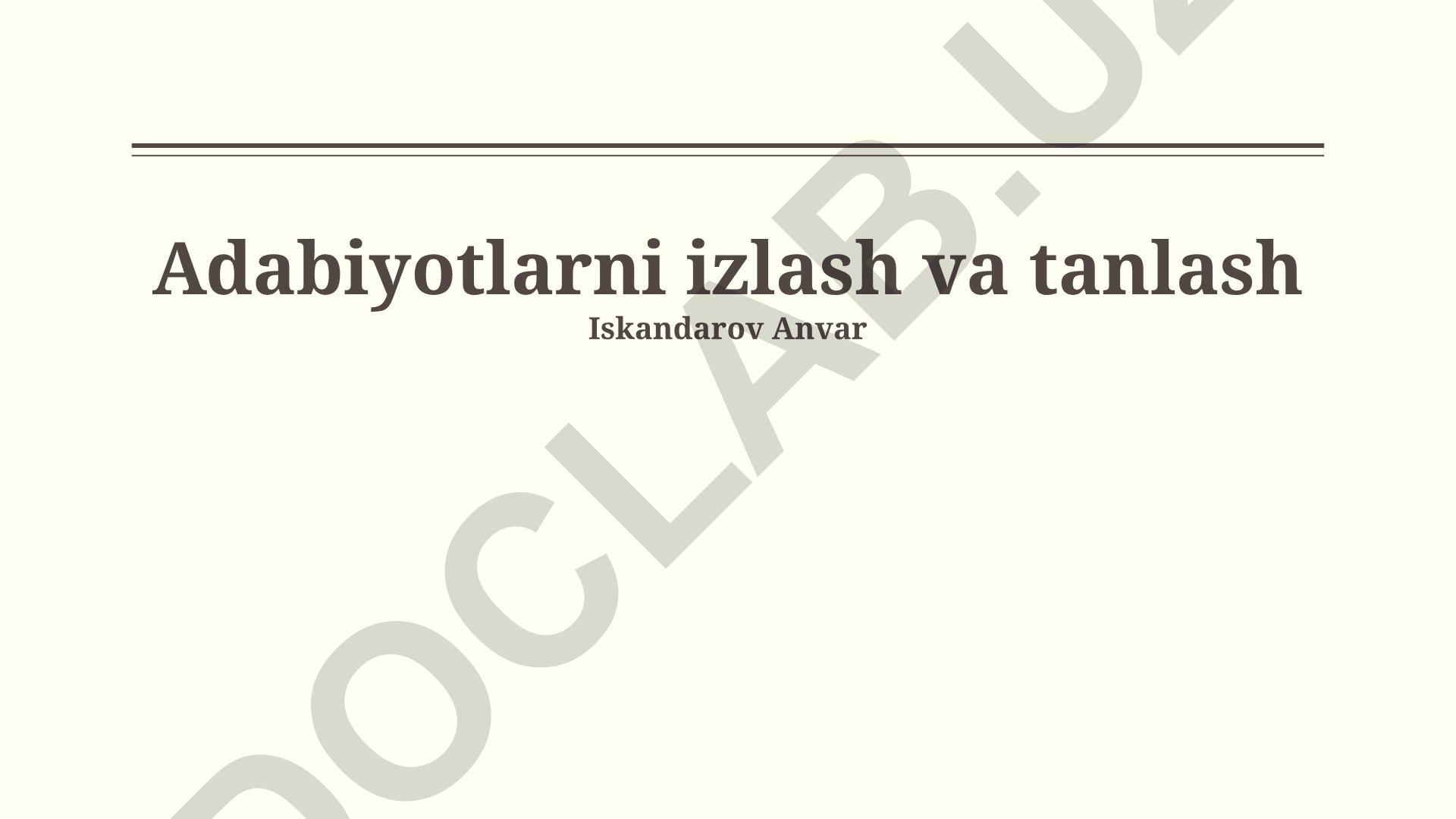 Adabiyotlarni izlash, tanlash va tahlil qilish