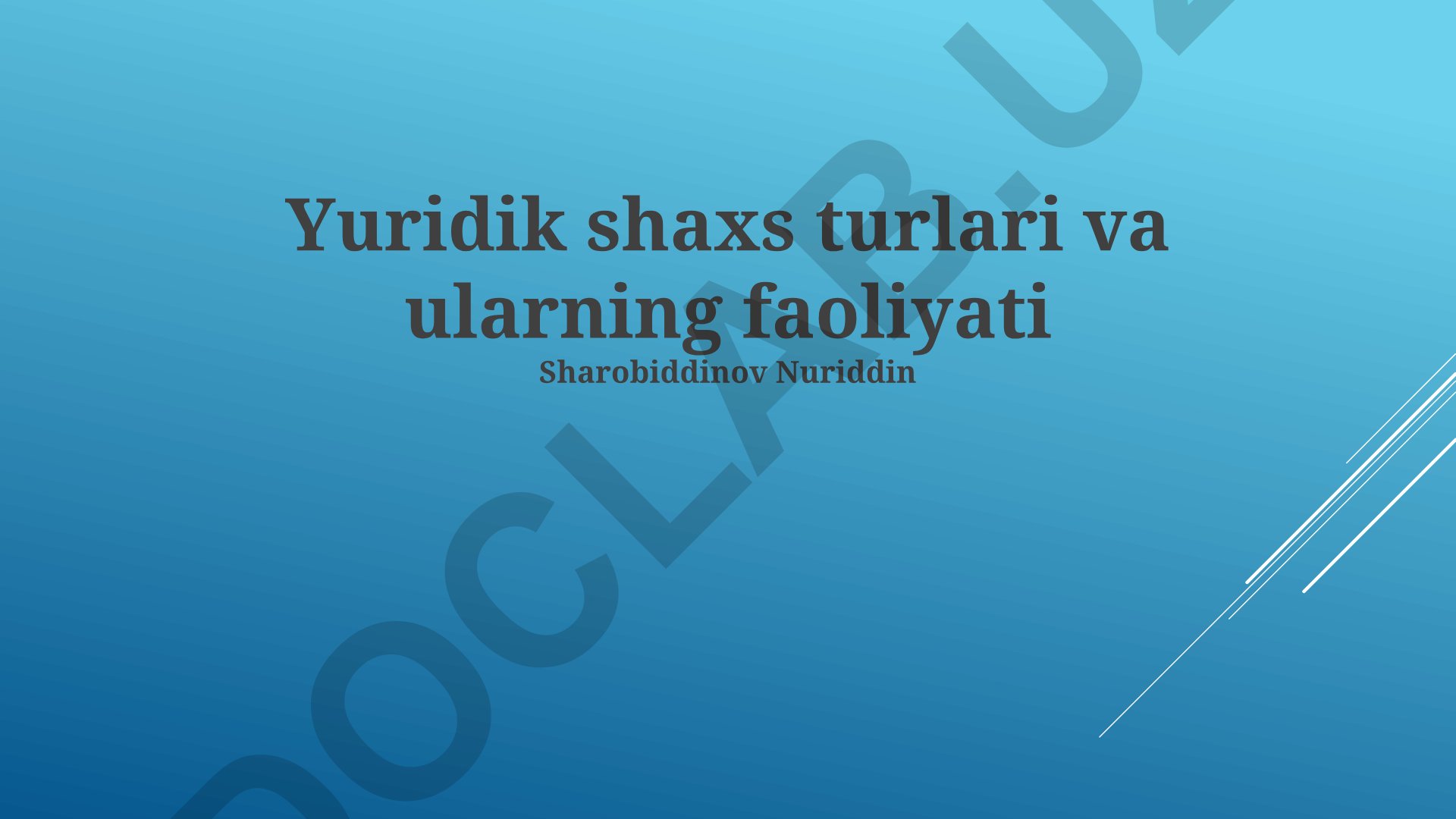 Yuridik shaxs turlari va ularning faoliyati