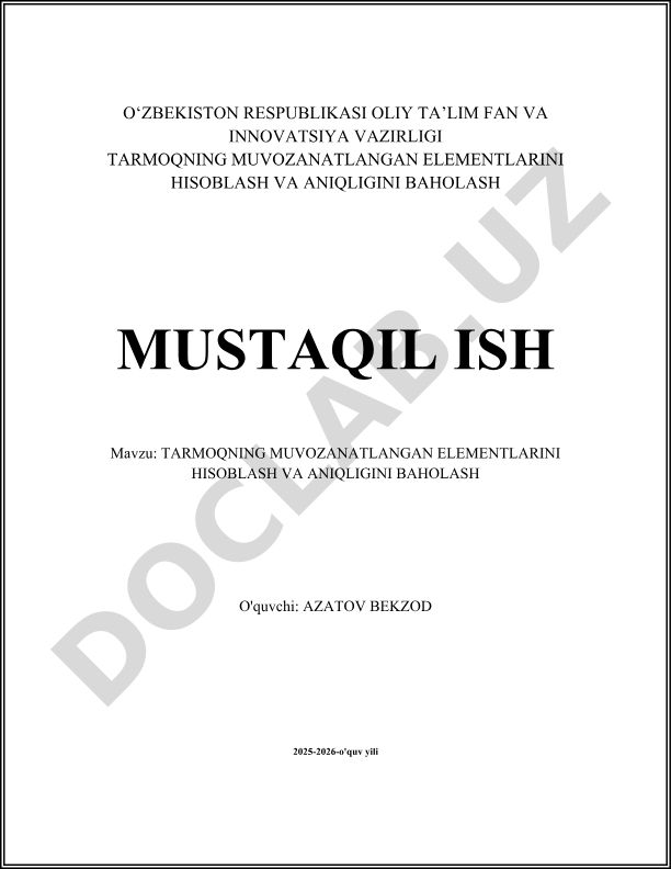 Tarmoqning muvozanatlangan elementlarini hisoblash va aniqligini baholash