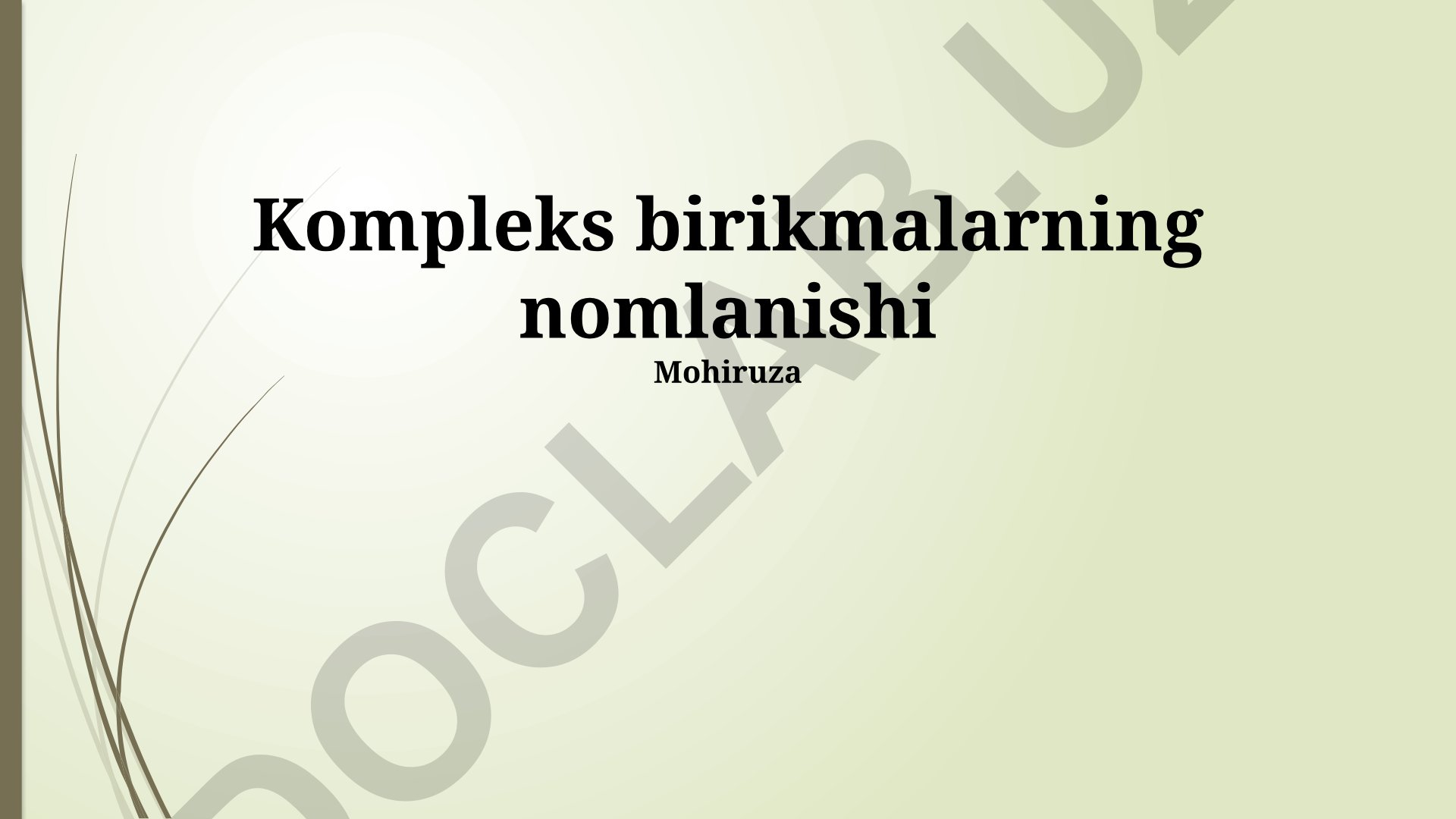 Kompleks birikmalarning nomlanishi va nomenklaturasi