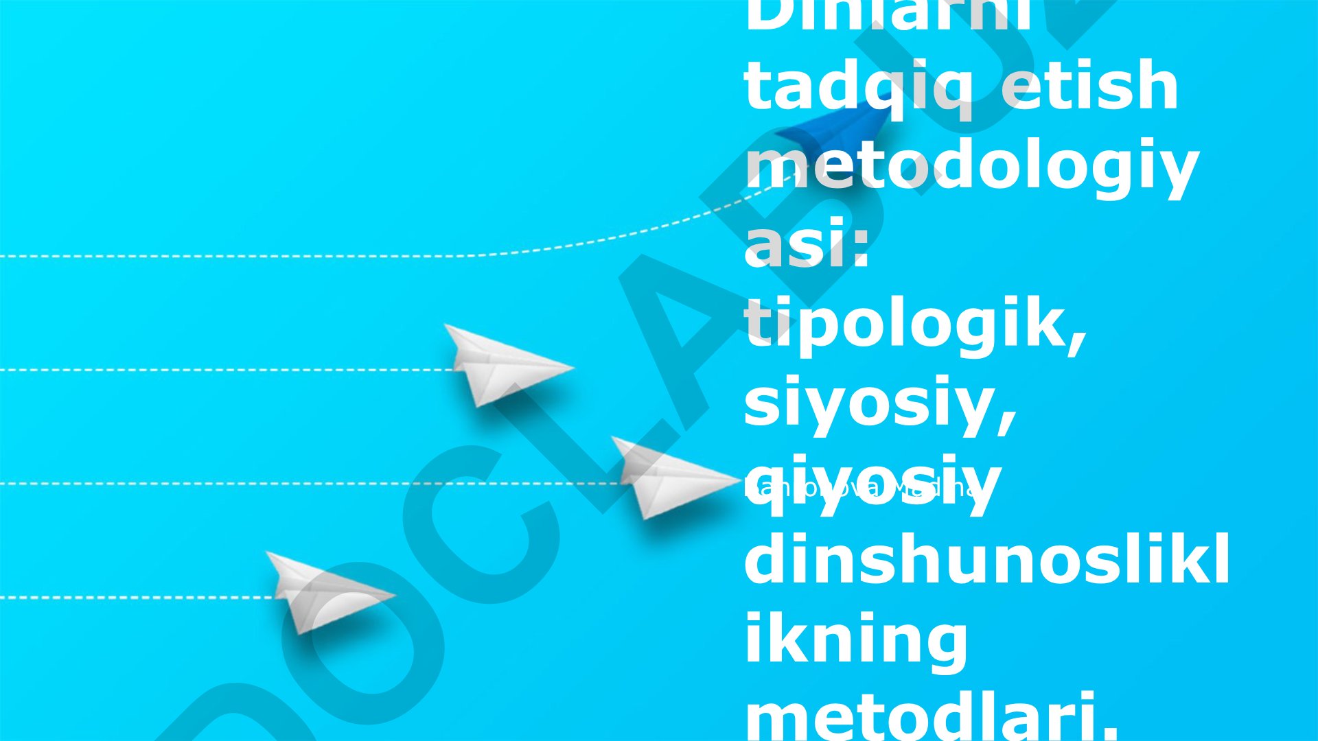 Dinlarni tadqiq etish metodologiyasi: tipologik, siyosiy, qiyosiy dinshunoslik metodlari