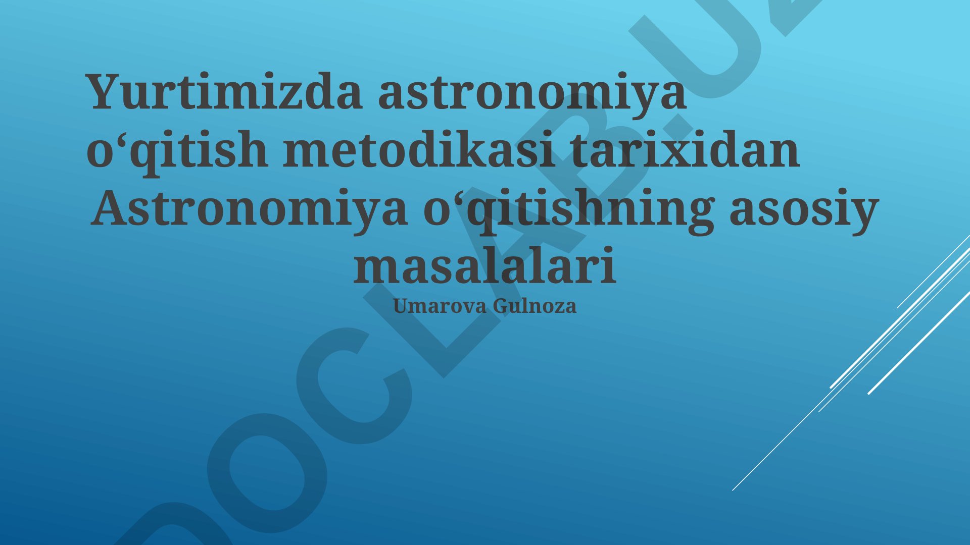 Astronomiya ta'limi metodikasi va rivojlanishi