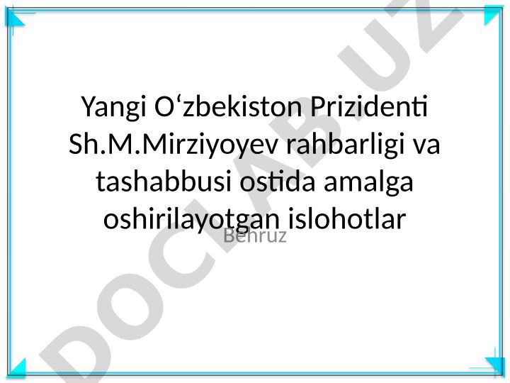 Yangi Oʻzbekiston islohotlari va rivojlanish strategiyalari
