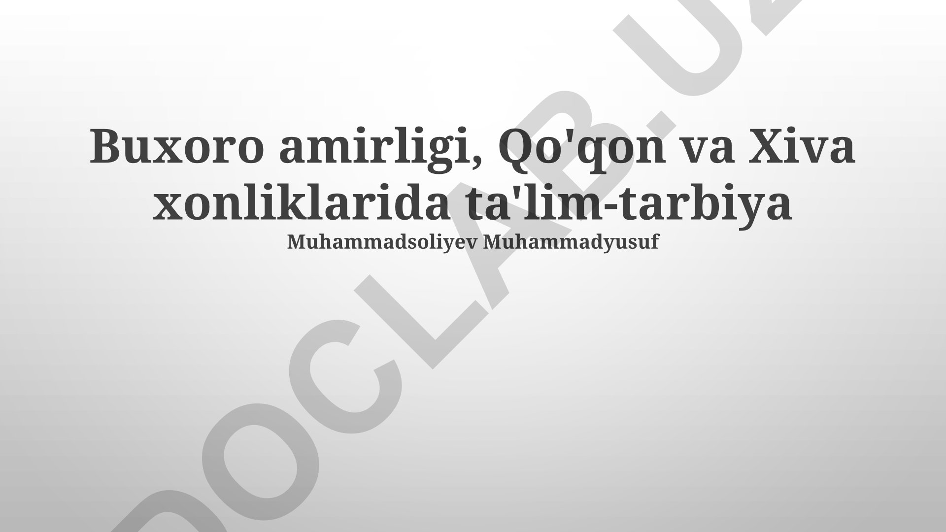 Buxoro Amirligi, Qo'qon va Xiva Xonliklarida ta'lim-tarbiya