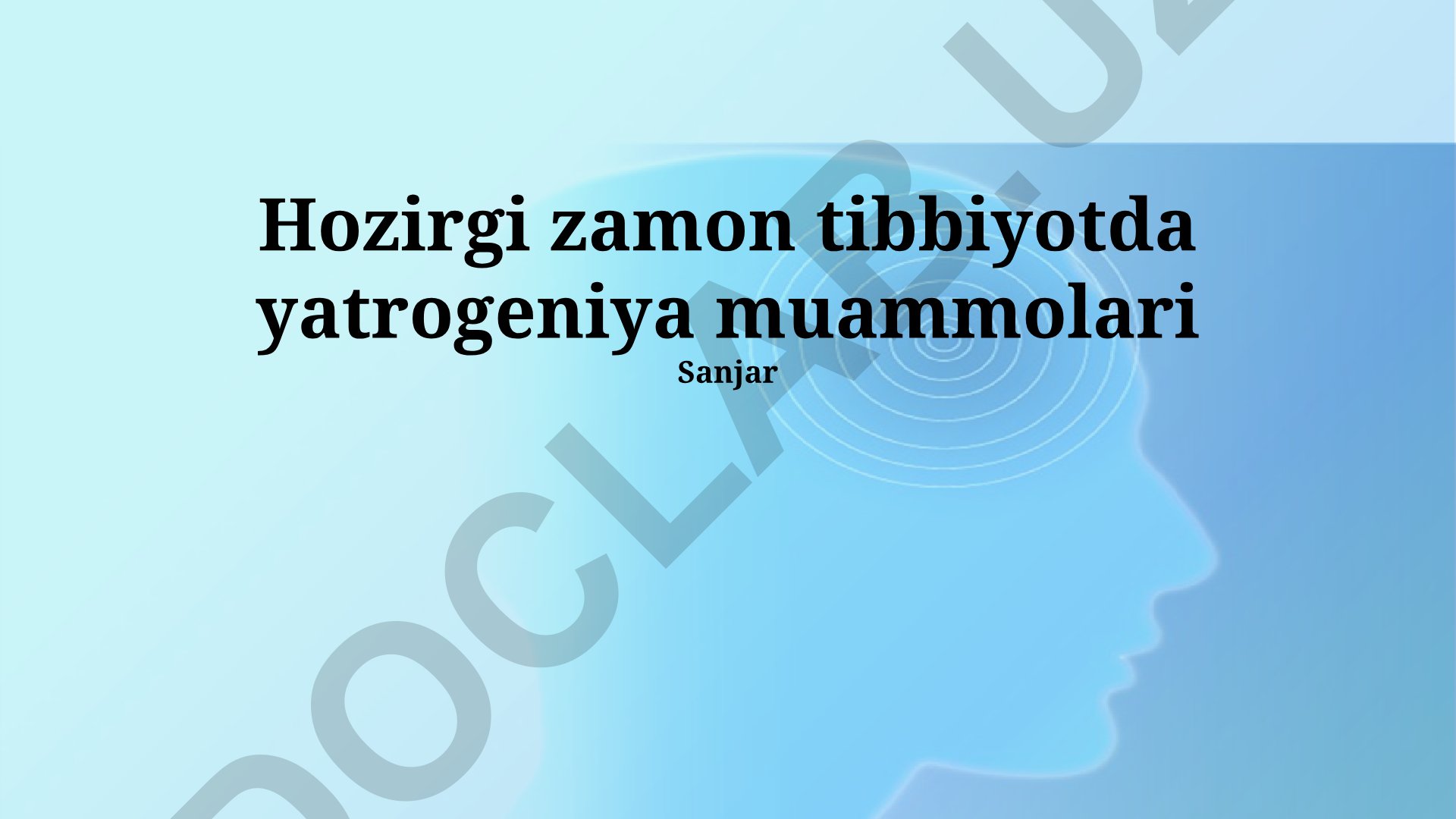 Zamonaviy tibbiyotda yatrogeniya muammolari