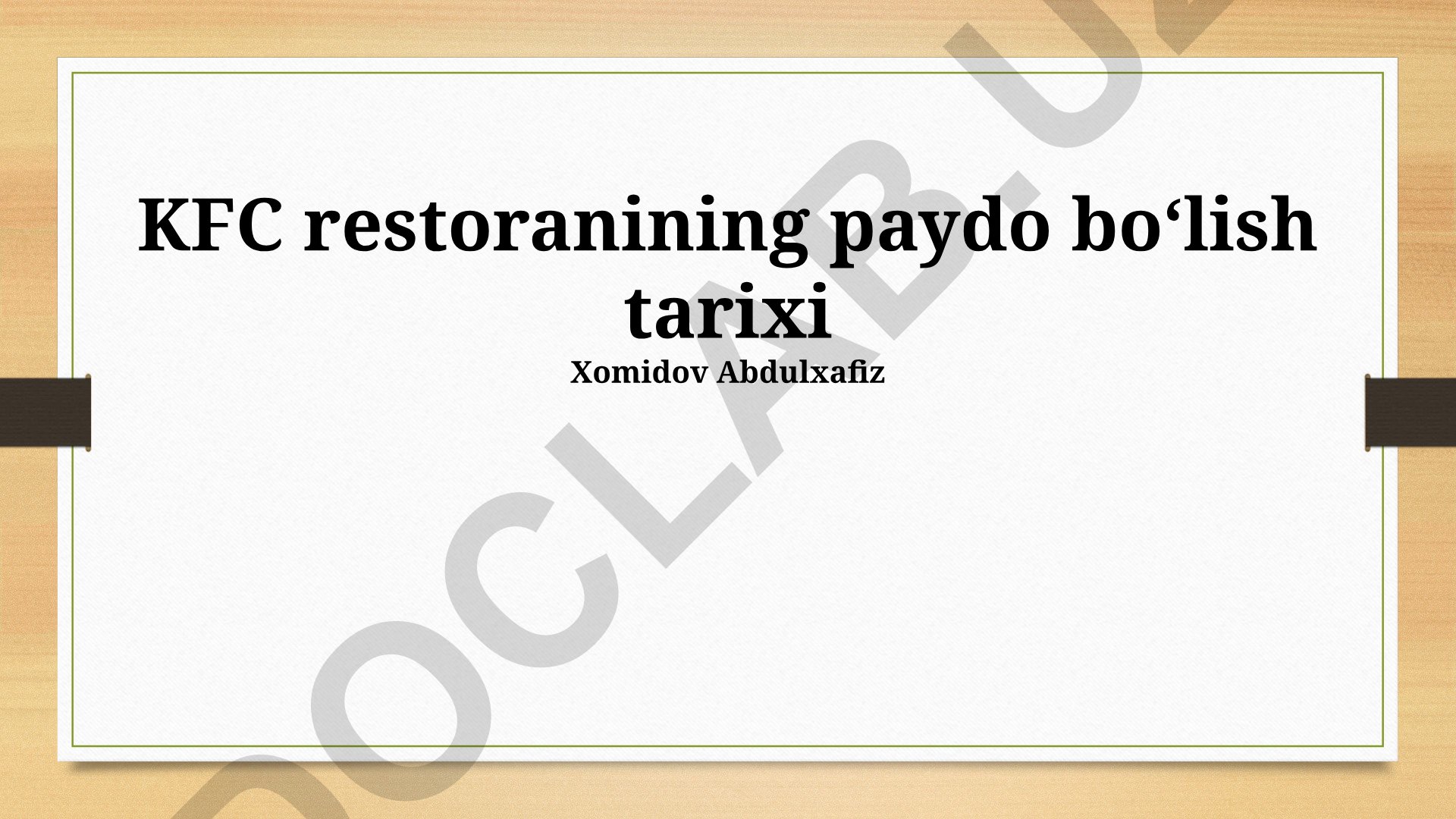 KFC restoranining paydo bo‘lish tarixi va global brendga aylanishi