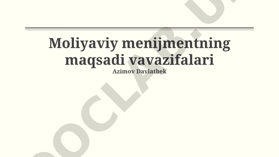 Moliyaviy menejmentning maqsadlari, vazifalari va jarayonlari