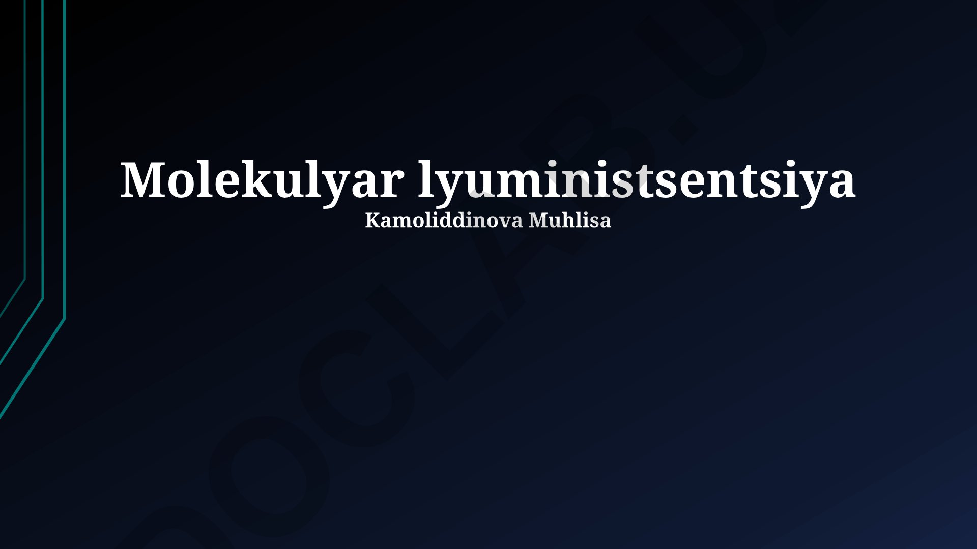 Molekulyar lyuministsentsiya turlari va amaliy qo'llanilishi