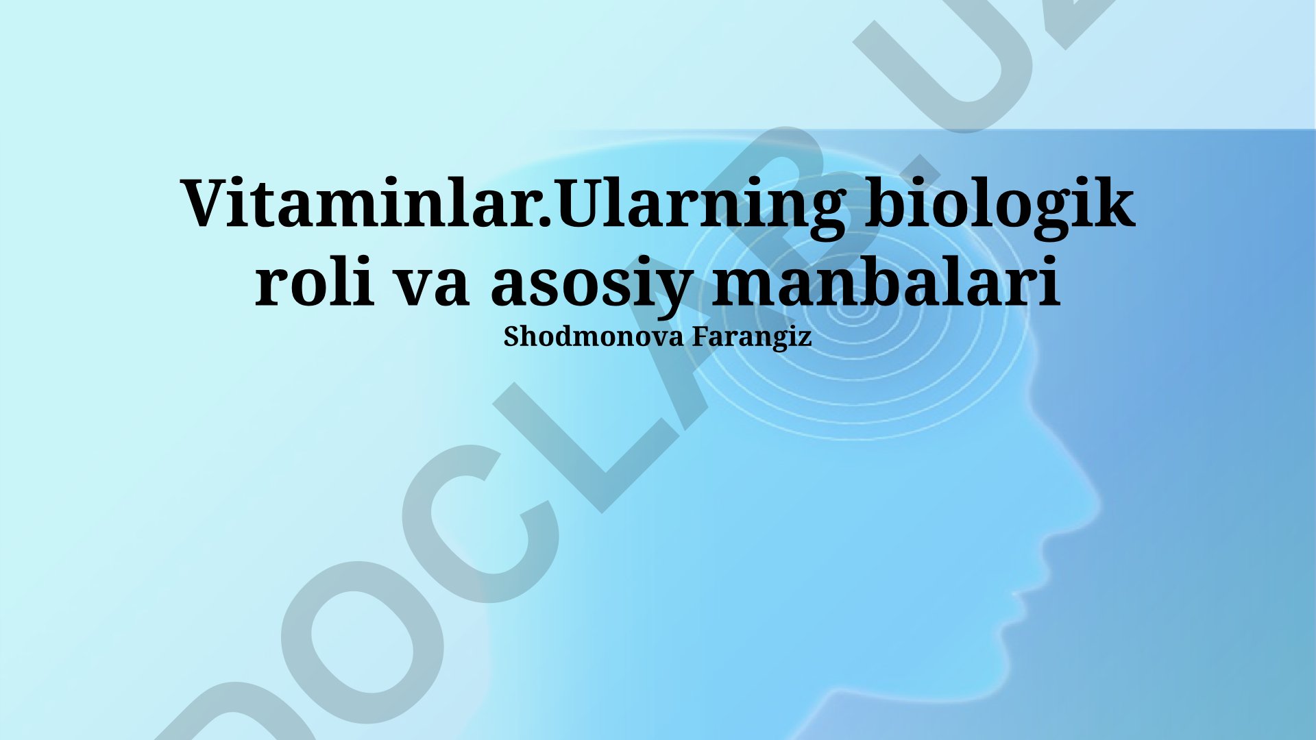 Vitaminlar: biologik roli va asosiy manbalari
