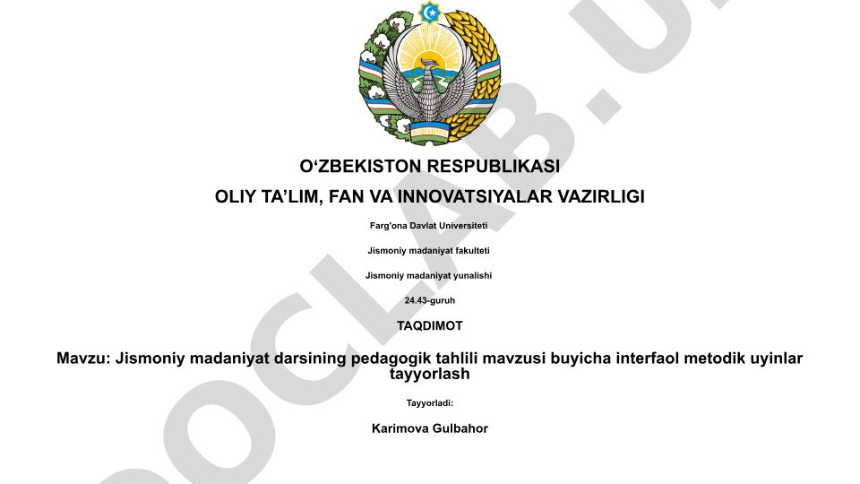 Jismoniy madaniyat darsining pedagogik tahlili mavzusi buyicha interfaol metodik uyinlar tayyorlash