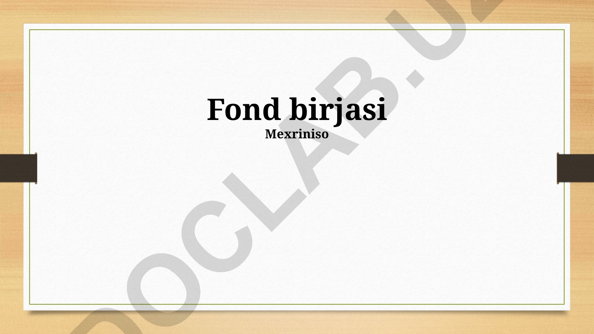 Fond birjasi va uning ahamiyati