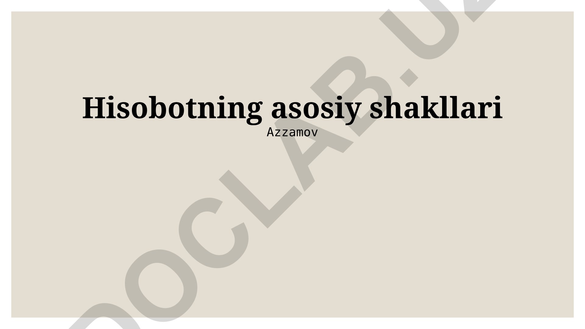 Hisobotlarni tayyorlash va taqdim etish