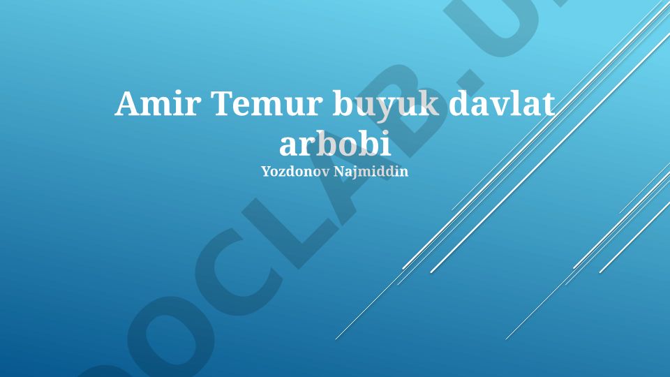 Amir Temurning davlat arbobi sifatidagi yuksalishi va imperiyani boshqarish