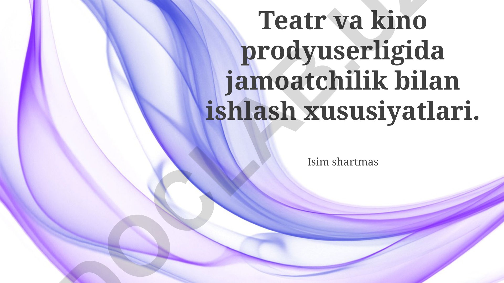 Teatr va kino prodyuserligida jamoatchilik bilan ishlash xususiyatlari
