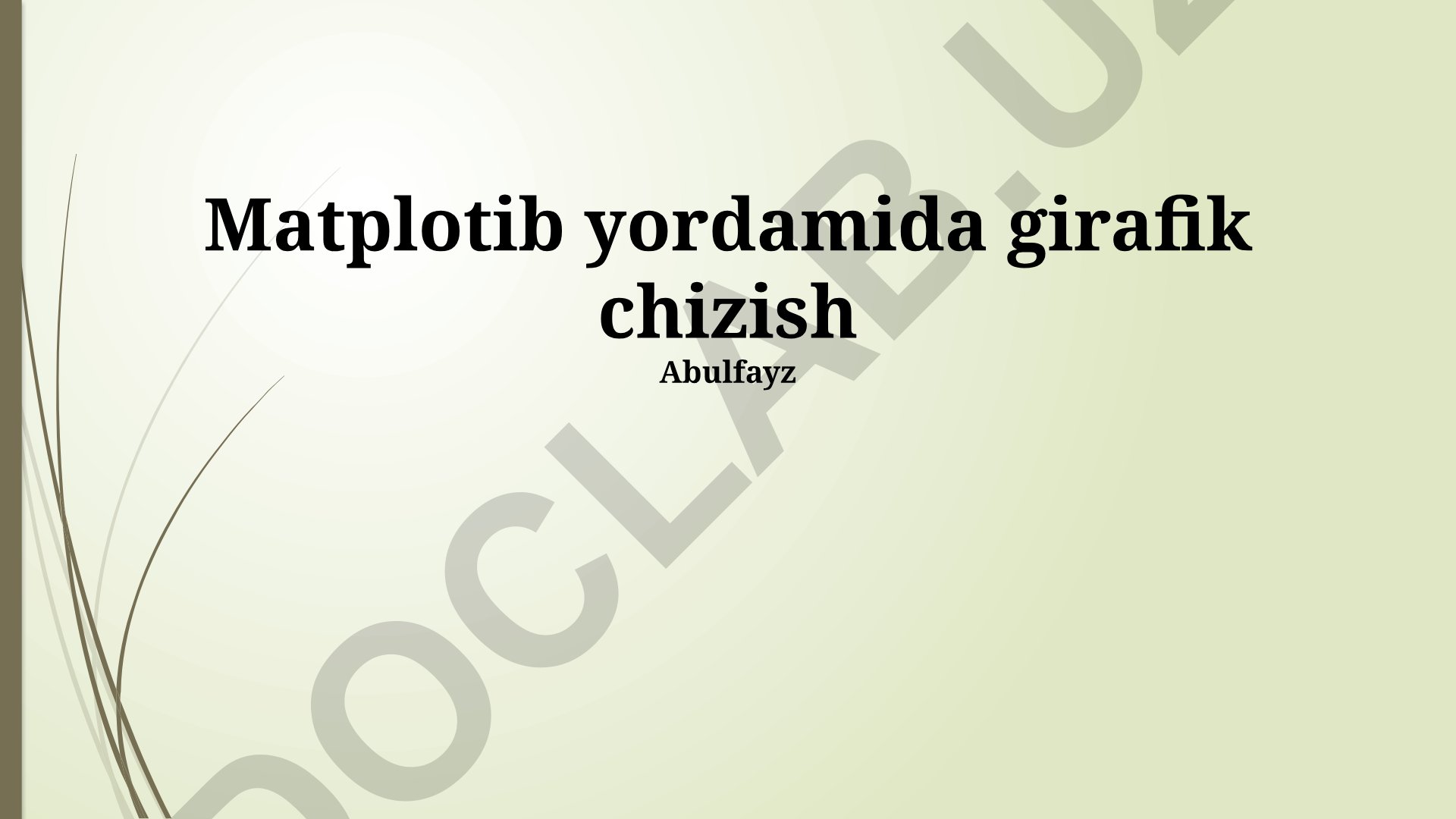 Matplotlib yordamida grafik chizish