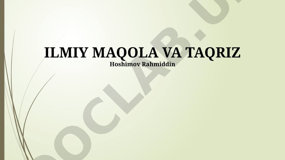 Ilmiy maqola va sharhni yozish va baholash