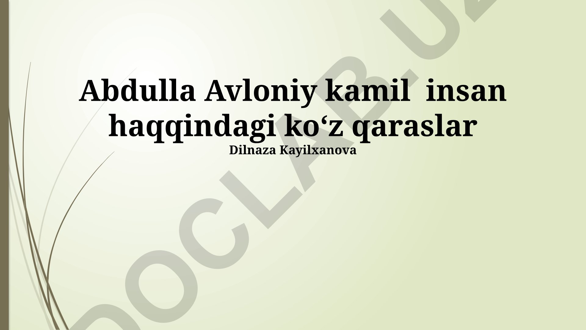 Abdulla Avloniyning kamil inson haqidagi qarashlari
