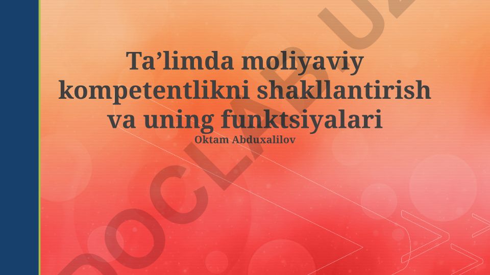 Taʼlimda moliyaviy kompetentlikni shakllantirish va uning funktsiyalari