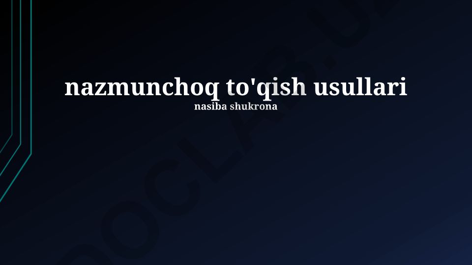 Nazmunchoq to'qish usullari va hunarmandchilik