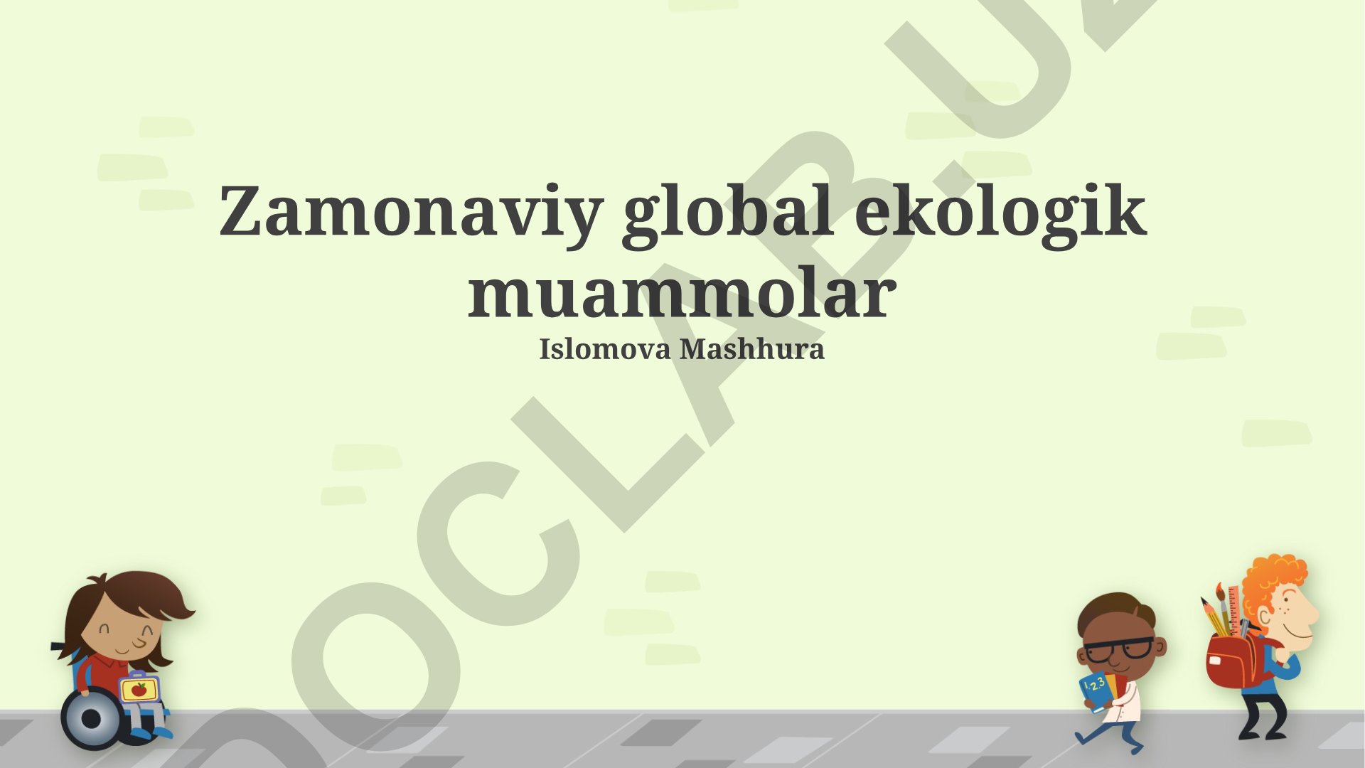 Zamonaviy global ekologik muammolar