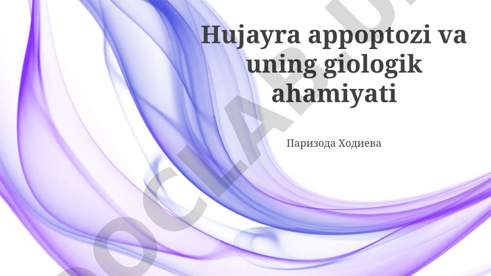 Hujayra appoptozi va uning biologik ahamiyati