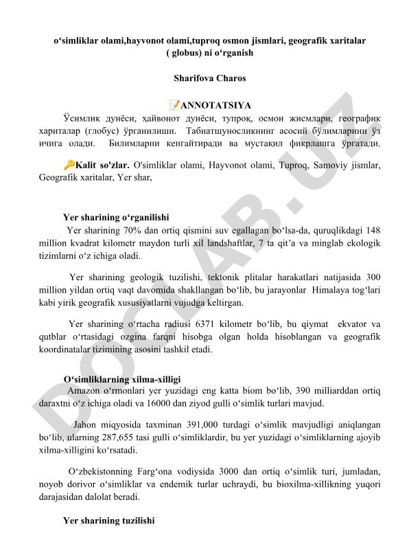 O'simliklar olami, hayvonot olami, tuproq, osmon jismlari va geografik xaritalarni o'rganish