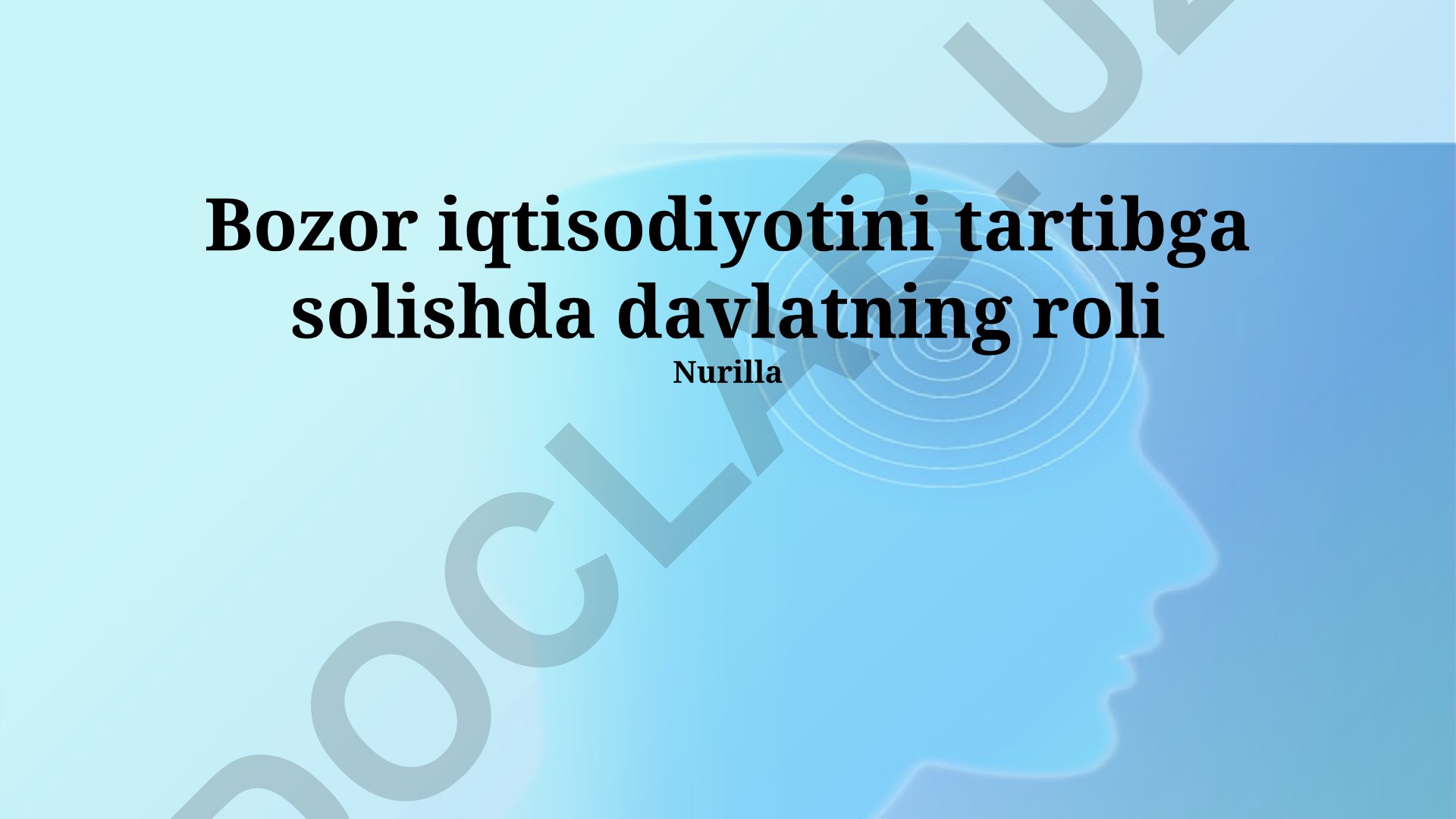 Davlatning bozor iqtisodiyotini tartibga solishdagi roli
