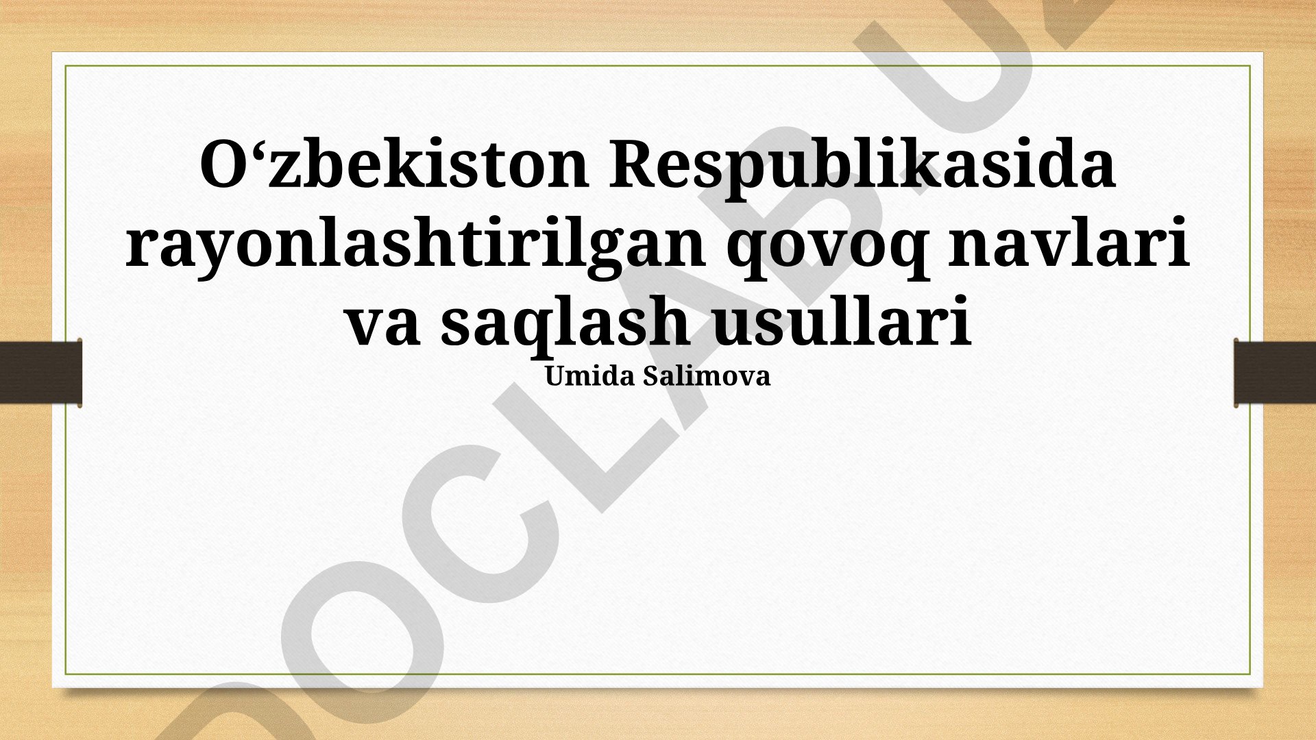 Oʻzbekiston Respublikasida rayonlashtirilgan qovoq navlari va saqlash usullari