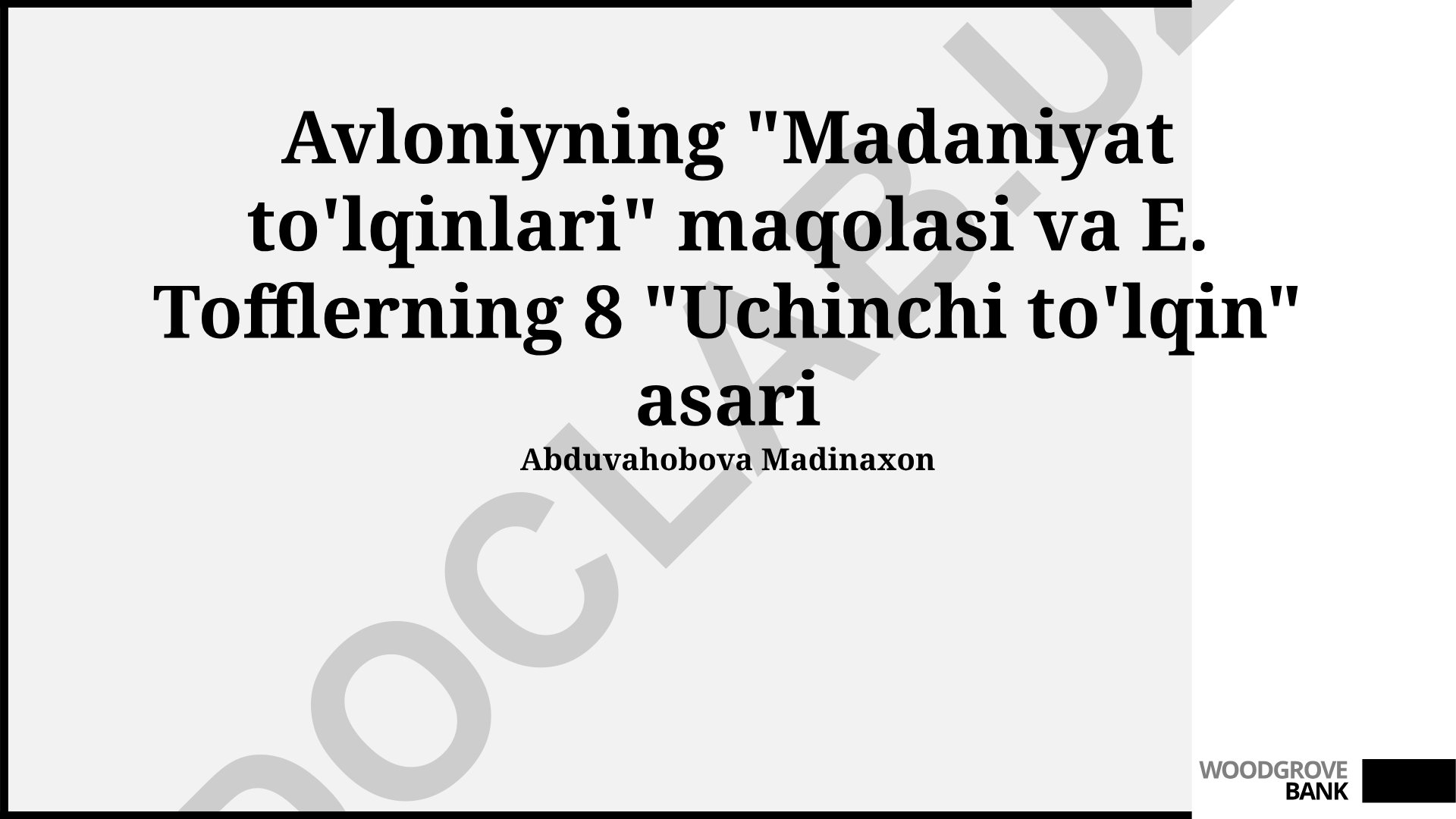 Avloniy va Toffler asarlarining madaniy taraqqiyot tahillari