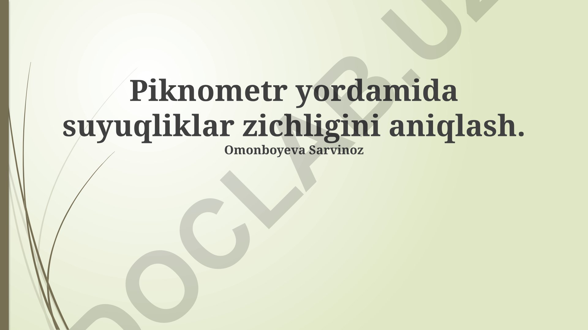 Piknometr yordamida suyuqliklar zichligini aniqlash