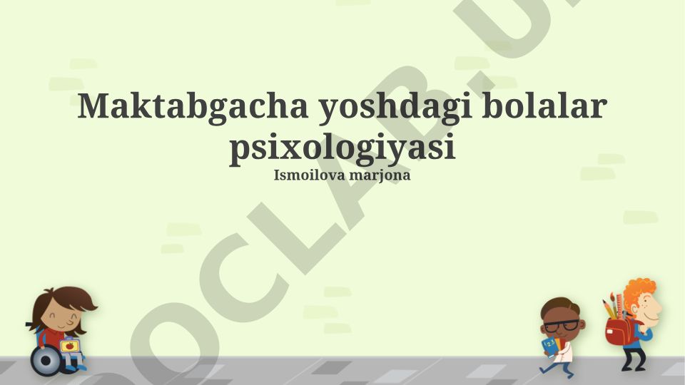 Maktabgacha yoshdagi bolalar psixologiyasi
