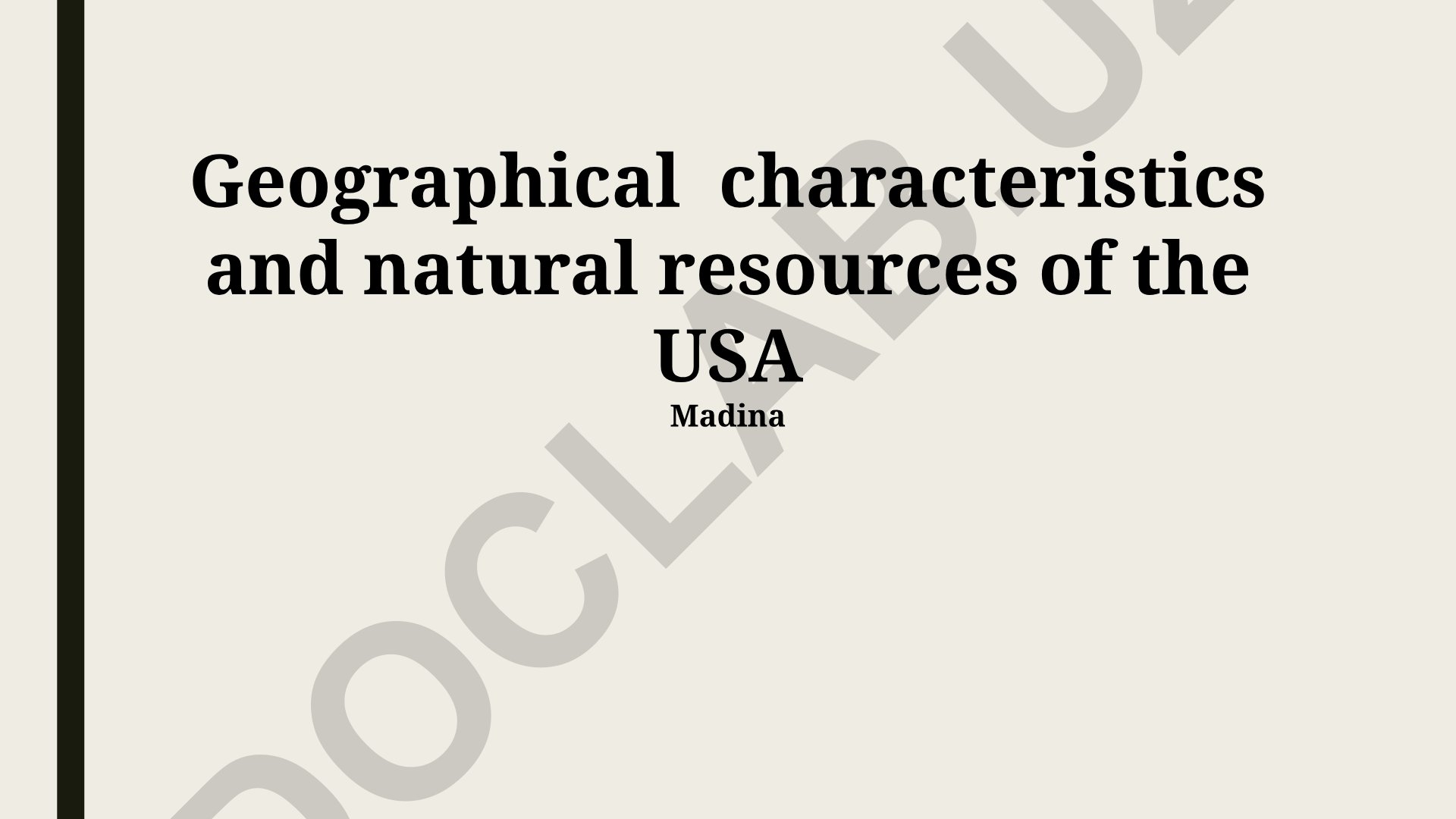 Geographical characteristics and natural resources of the USA
