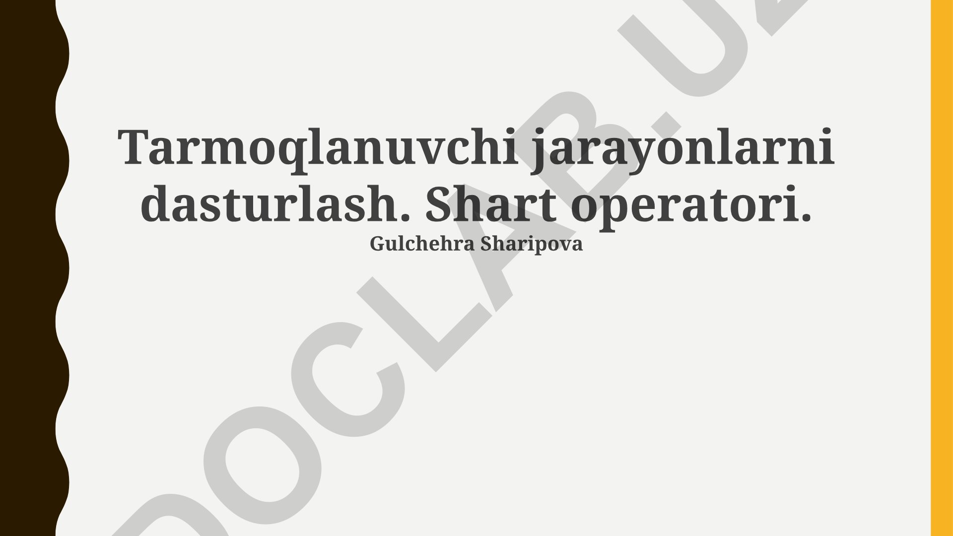 Tarmoqlanuvchi jarayonlarni dasturlash va shart operatorlari