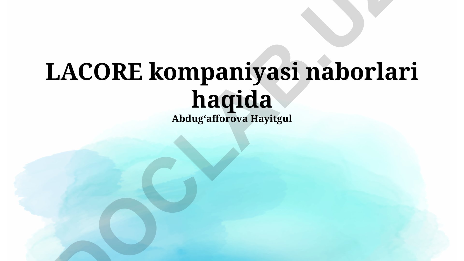 Lacore kompaniyasi to'plamlari tarkibi va xususiyatlari