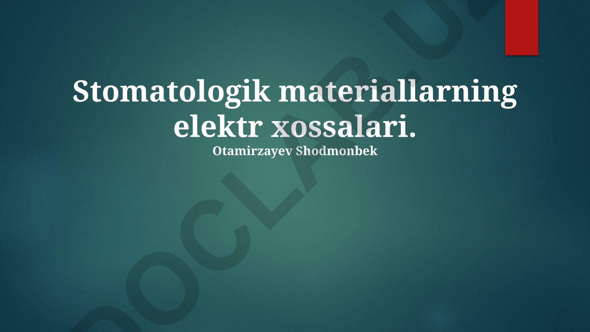 Stomatologik materiallarning elektr xossalari