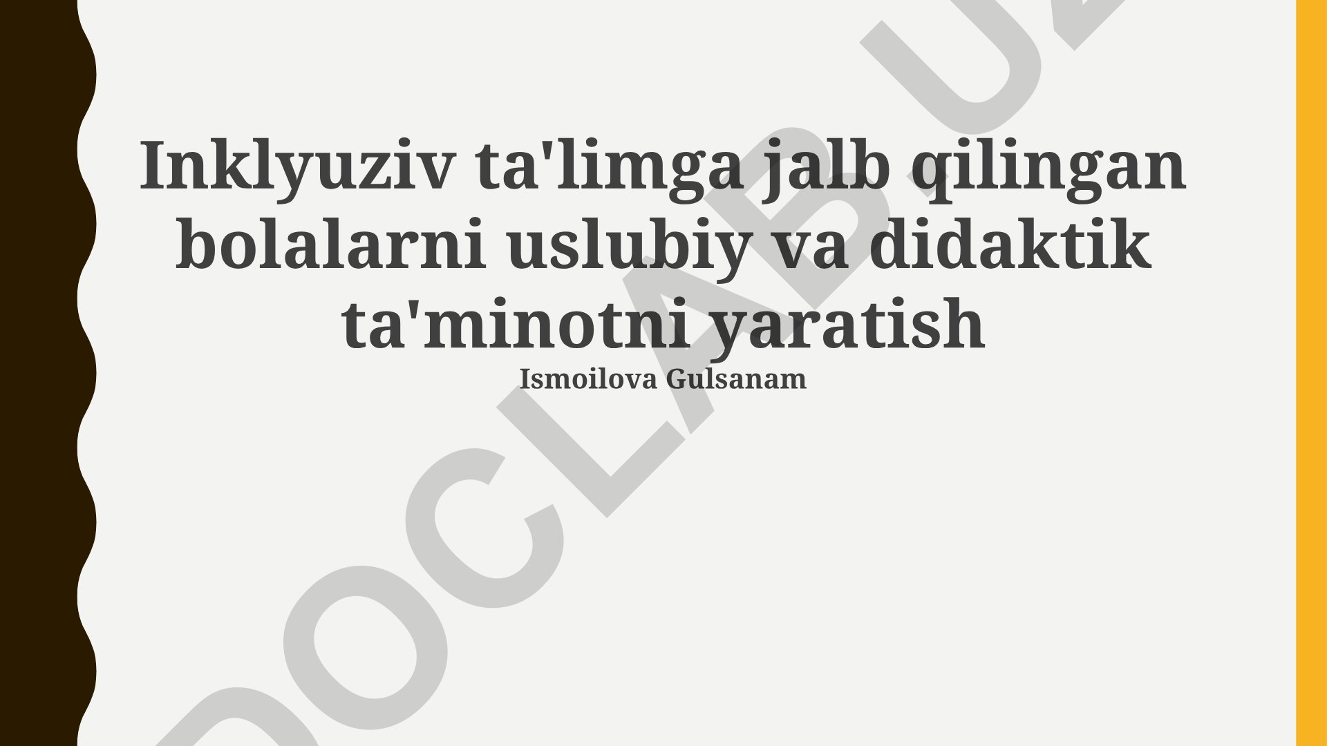 Inklyuziv ta'limga jalb qilingan bolalar uchun uslubiy va didaktik ta'minot yaratish