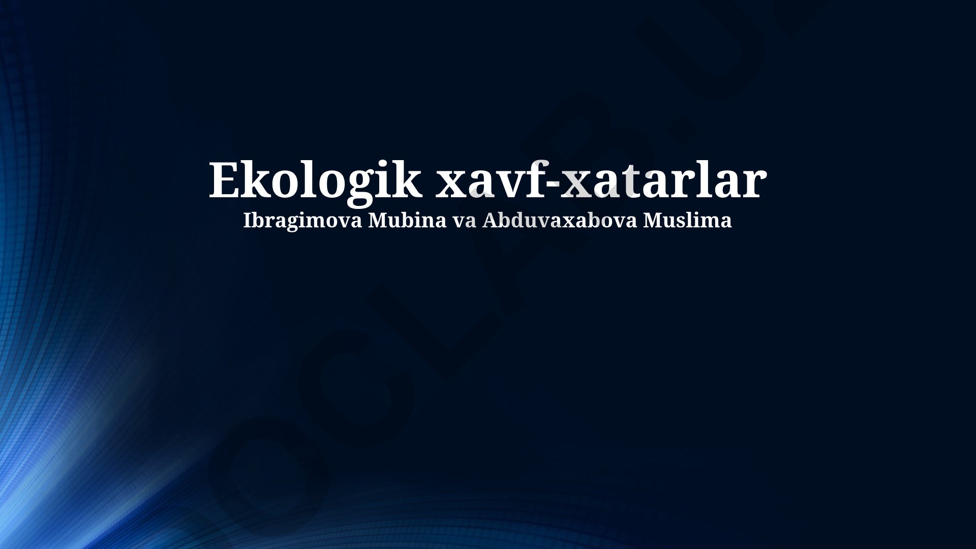 Ekologik xavf-xatarlar va ularning ijtimoiy-iqtisodiy oqibatlari