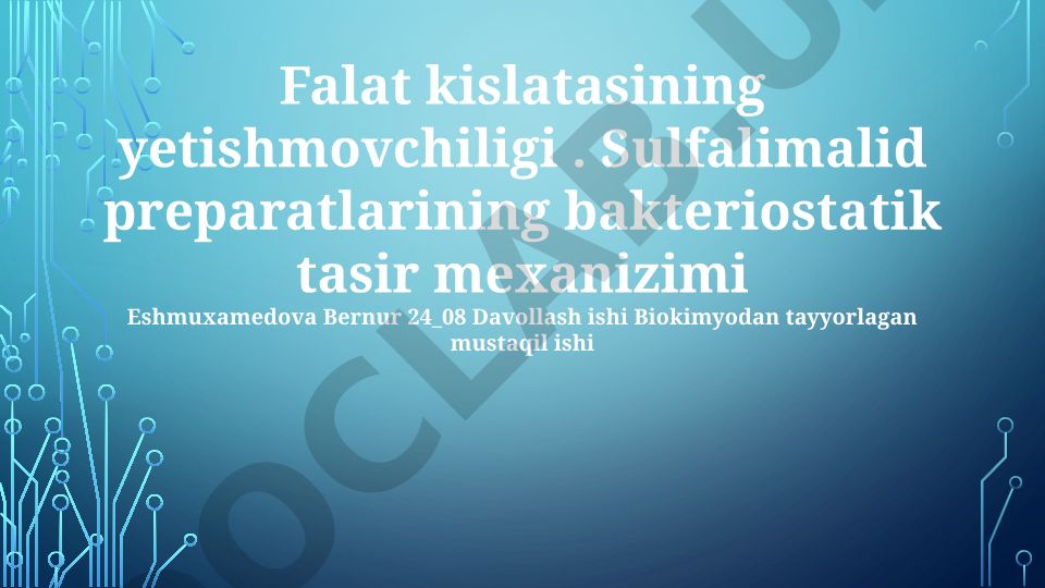 Folat yetishmovchiligi va sulfanilamidlarning bakteriostatik ta'sir mexanizmi