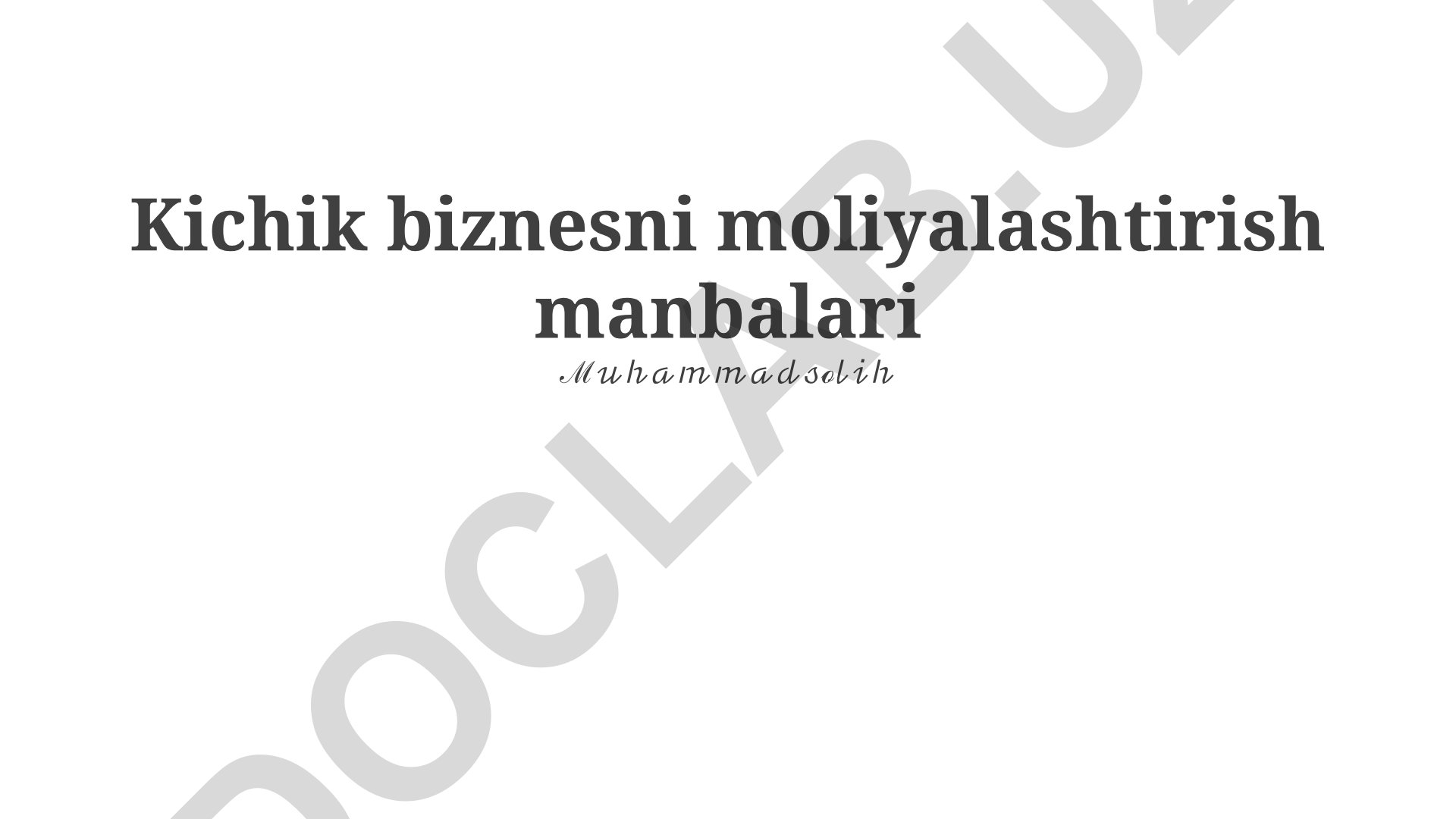 Kichik biznesni moliyalashtirish manbalari
