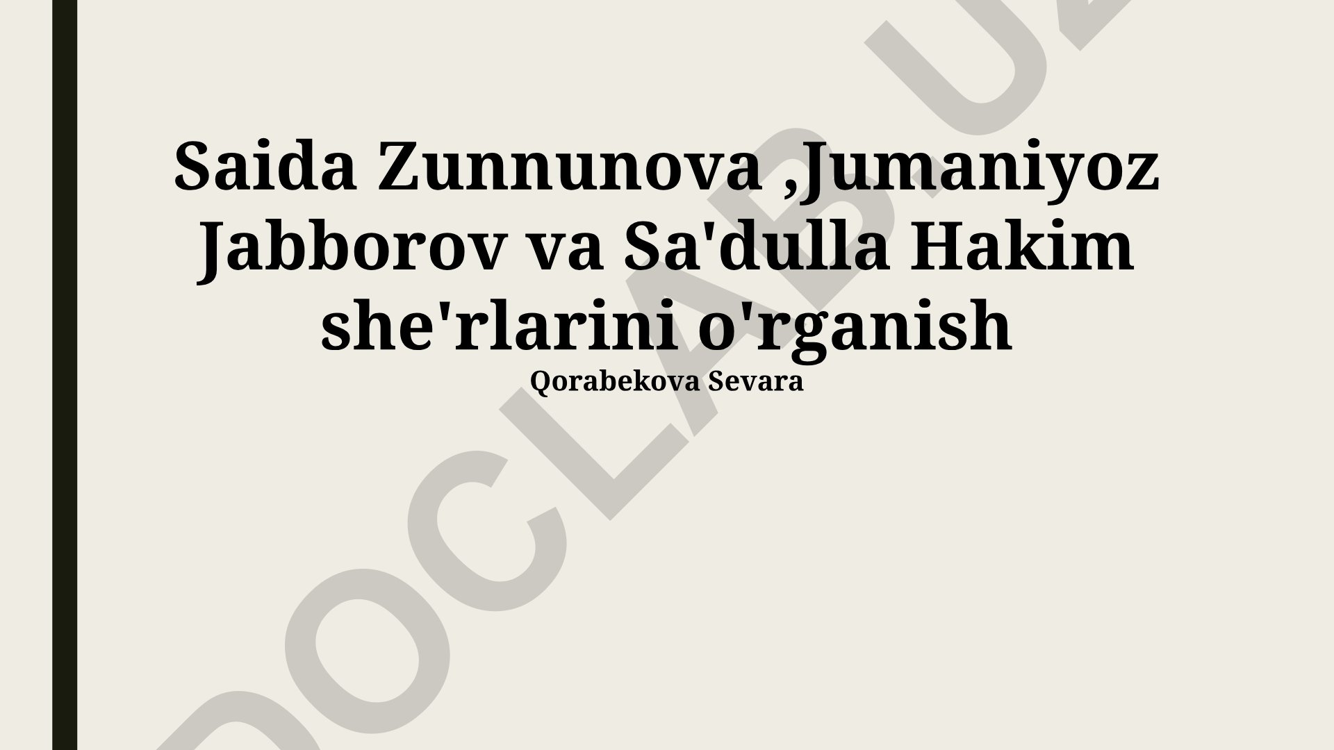 Saida Zunnunova, Jumaniyoz Jabborov va Sa'dulla Hakim she'rlarini o'rganish