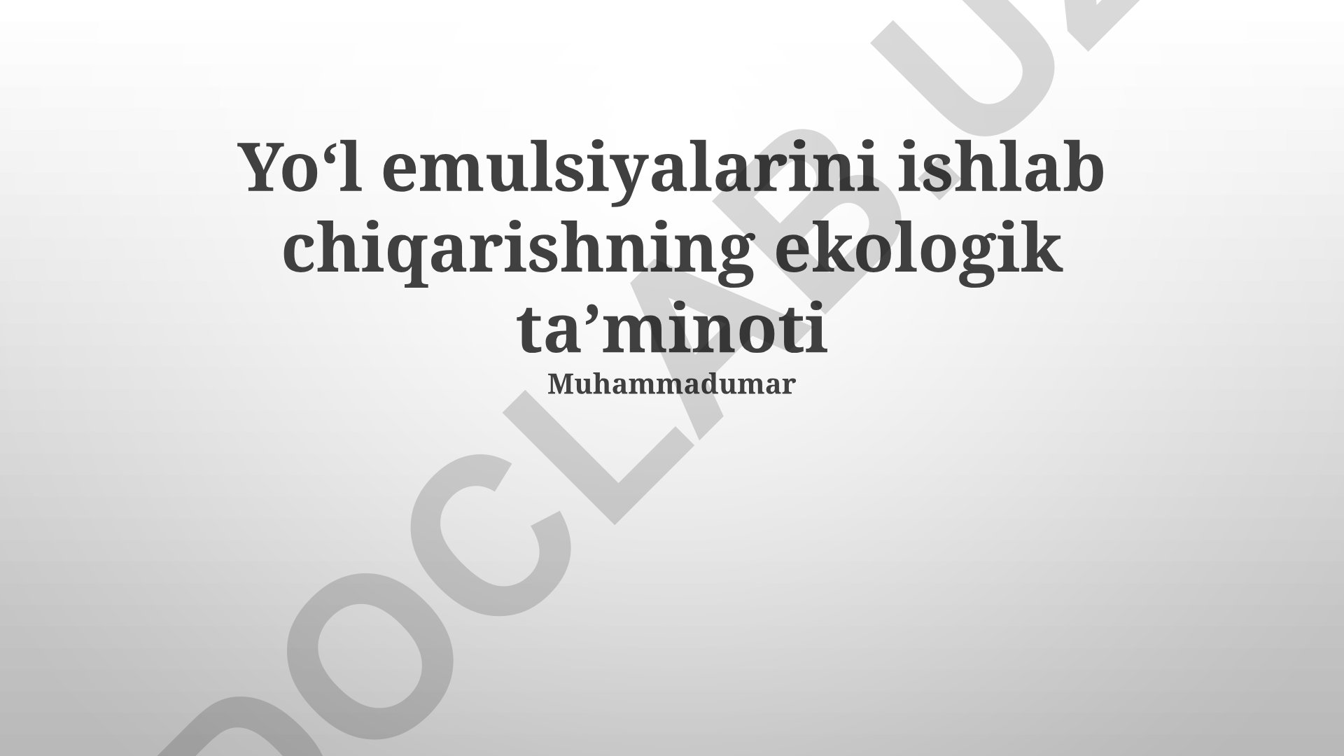 Yoʻl emulsiyalarini ishlab chiqarishning ekologik taʼminoti
