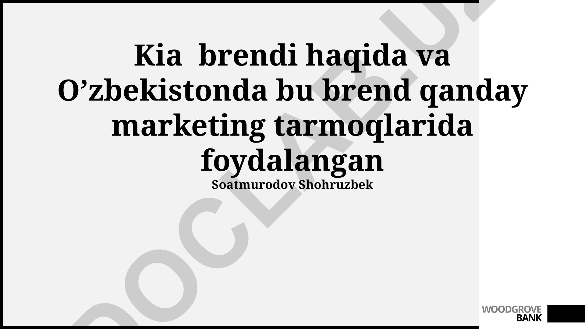 Kia brendi va O'zbekistonda marketing strategiyalari