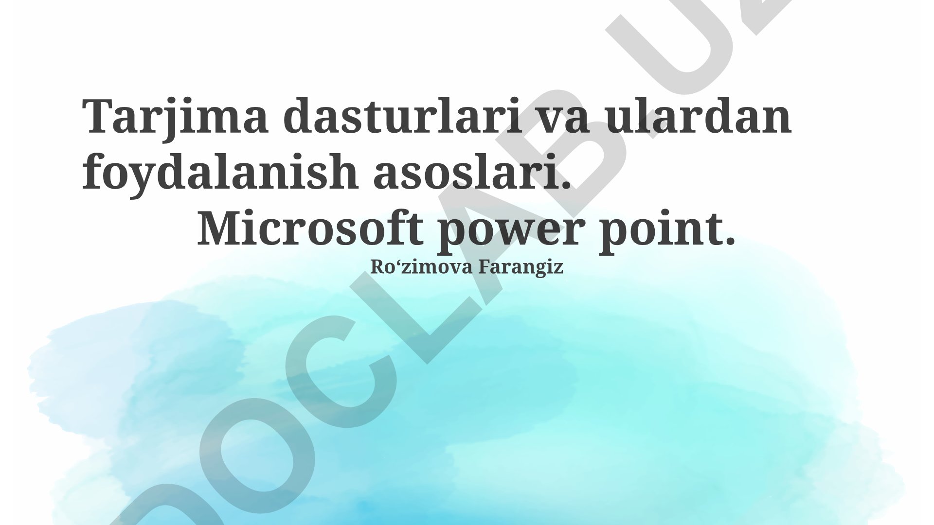 Tarjima dasturlari va ulardan foydalanish asoslari