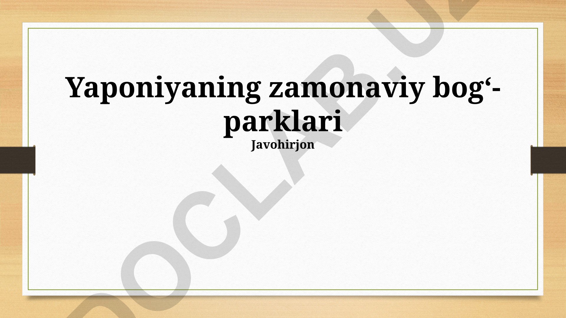 Yaponiyaning zamonaviy bogʻ-parklari: xususiyatlar, madaniy ahamiyat va landshaft dizayni