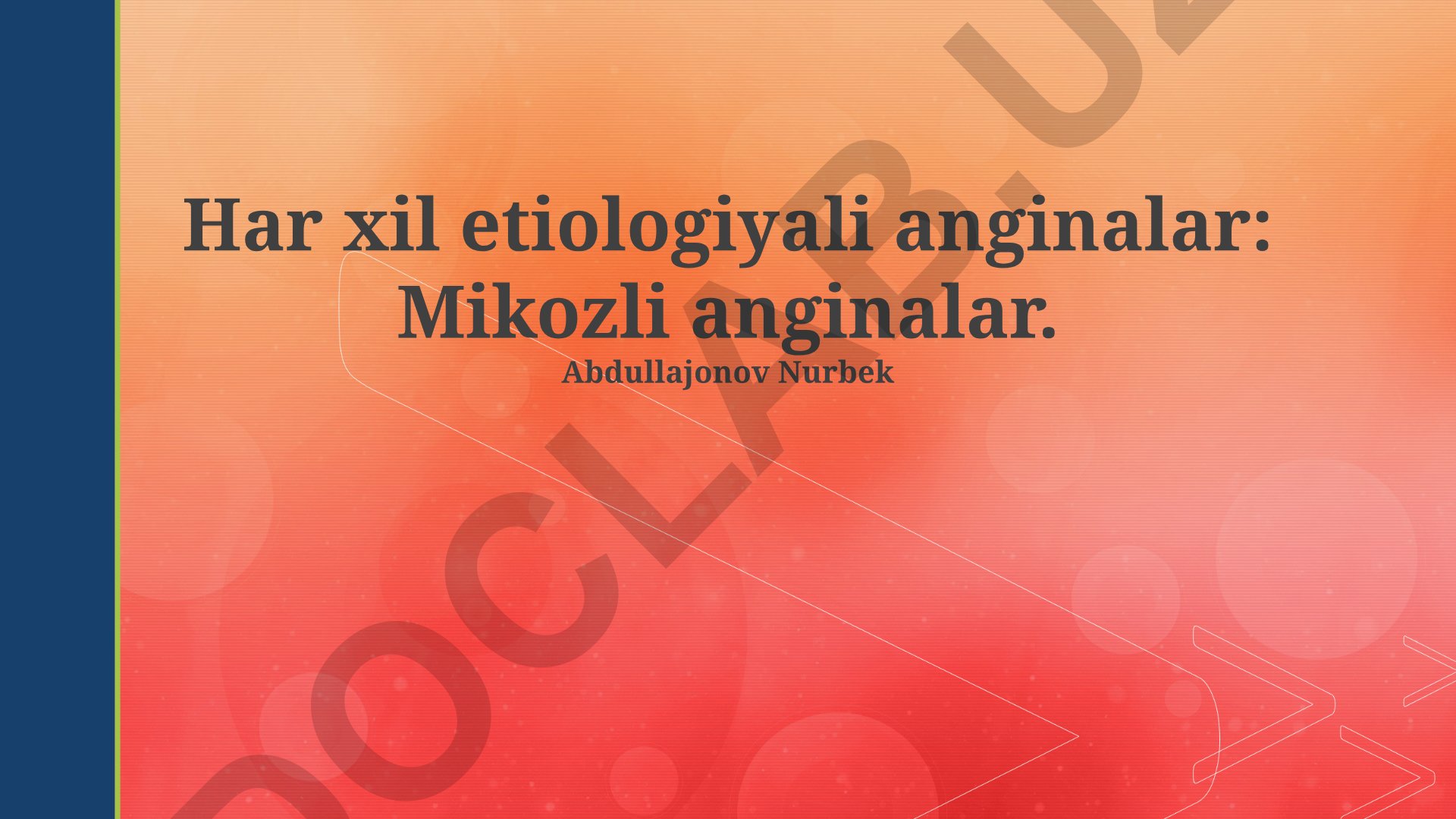 Mikotik anginalar: tashxislash, davolash va differentsial diagnostika