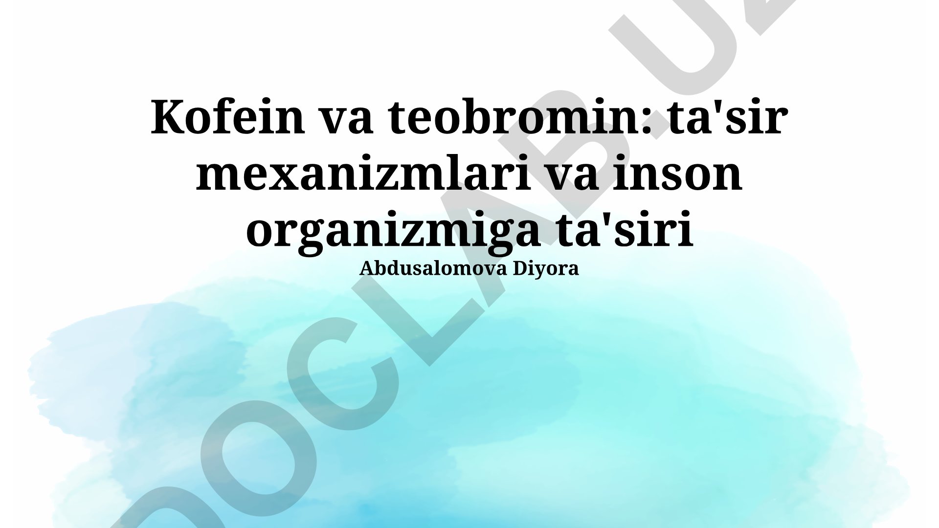 Kofein va teobromin: ta'sir mexanizmlari va inson organizmiga ta'siri