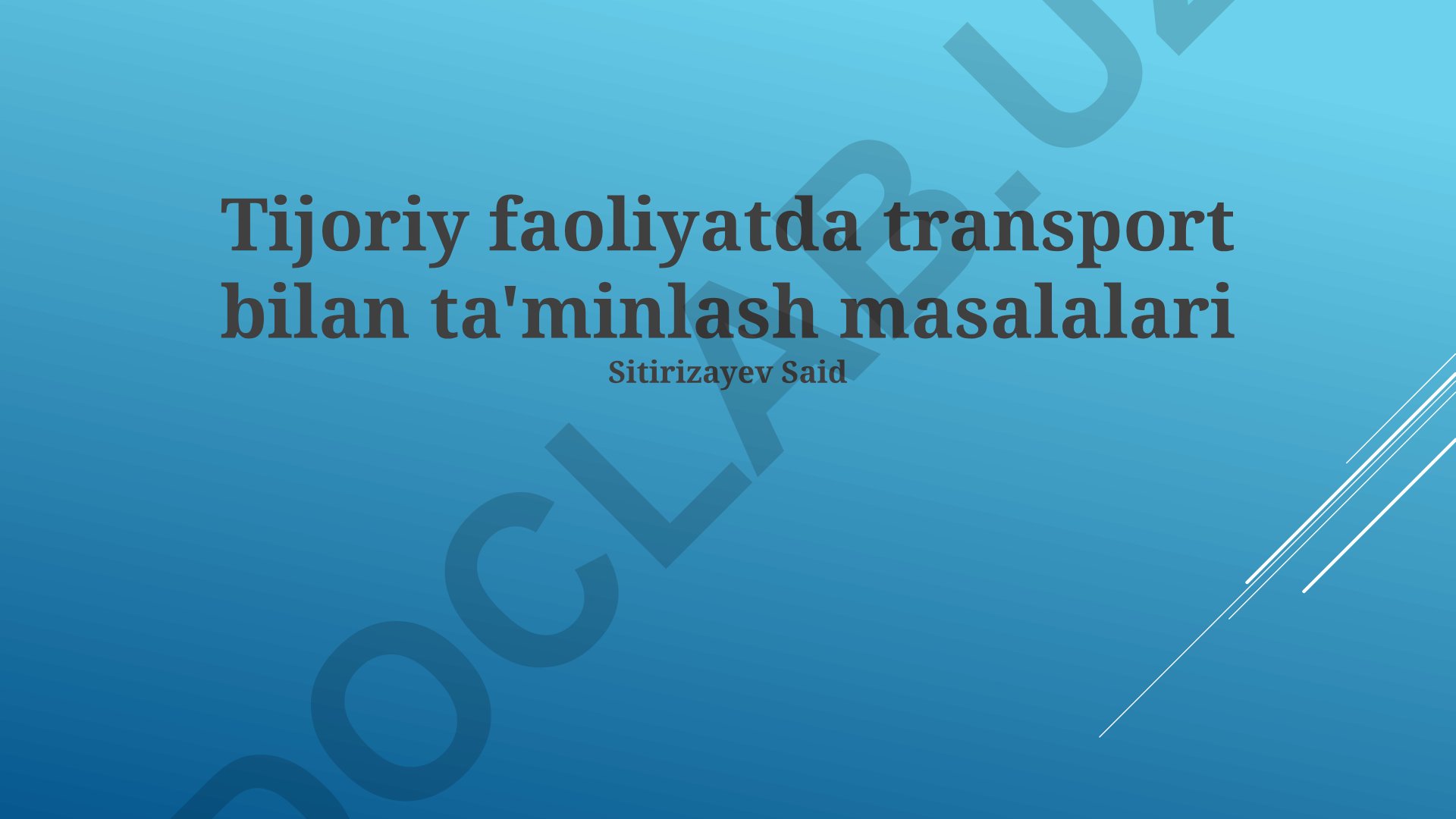 Tijoriy faoliyatda transport bilan ta'minlash masalalari