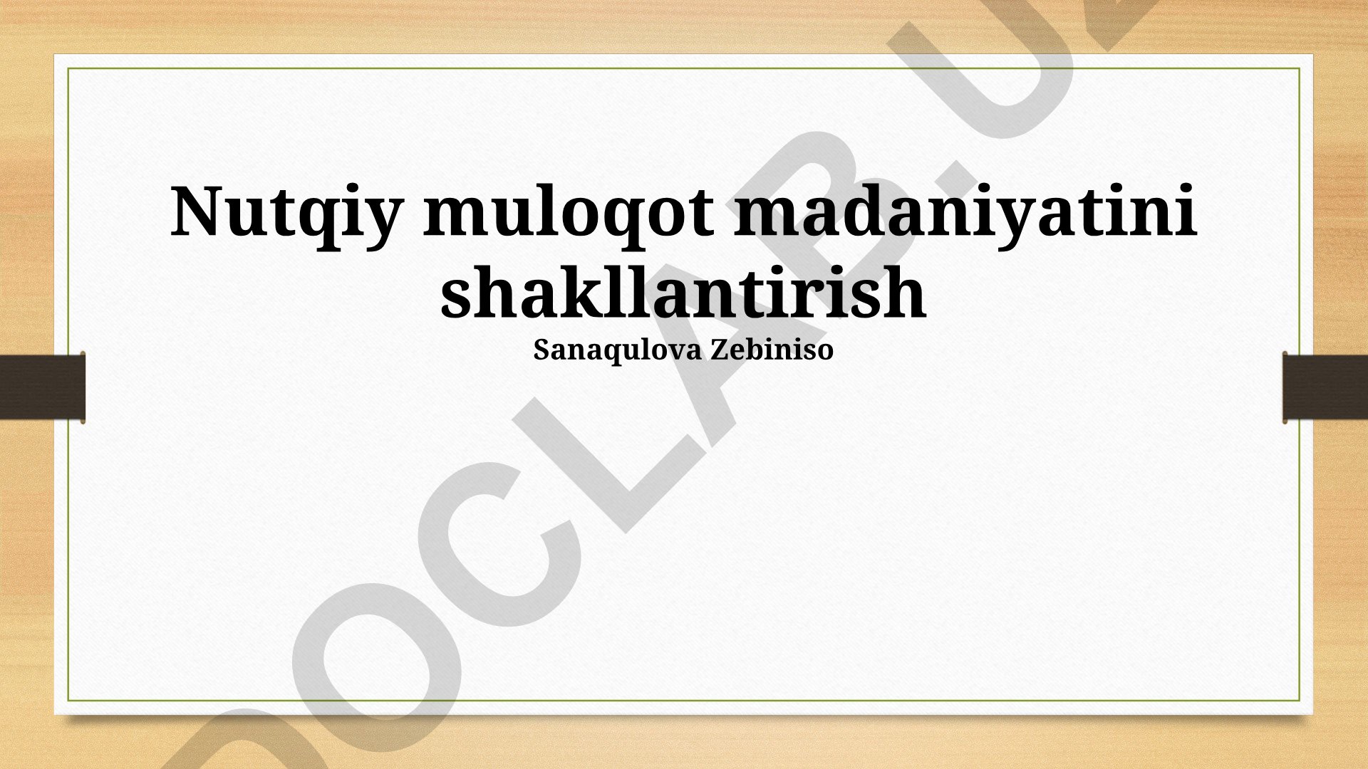 Nutqiy muloqot madaniyatini shakllantirish